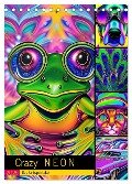 Crazy Neon - Das Farbspektakel (Tischkalender 2025 DIN A5 hoch), CALVENDO Monatskalender - Cathrin Illgen