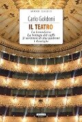 Cover-Bild zum Titel 'Il teatro: La locandiera-La bottega del caffè-Il servitore di due padroni-I Rusteghi' von 'Carlo Goldoni'