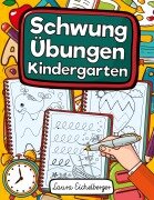 Cover-Bild zum Titel 'Schwungübungen Kindergarten' von 'Laura Eichelberger'