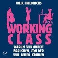 Working Class - Julia Friedrichs