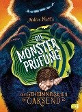 Die Geheimnisse von Oaksend - Die Monsterprüfung - Andrea Martin