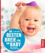 Cover-Bild zum Titel 'Die besten Breie für Ihr Baby' von 'Anne Iburg'