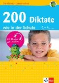 Klett 200 Diktate wie in der Schule - Ursula Lassert, Beate Döring, Anke Kaufmann, Jutta von der Lühe, Hannelore Maier