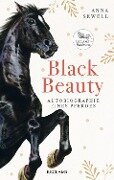 Black Beauty. Autobiographie eines Pferdes - Anna Sewell
