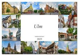 Ulm Impressionen (Tischkalender 2025 DIN A5 quer), CALVENDO Monatskalender - Dirk Meutzner