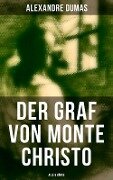 Der Graf von Monte Christo (Alle 6 Bände) - Alexandre Dumas