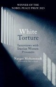 Cover-Bild zum Titel 'White Torture' von 'Narges Mohammadi'