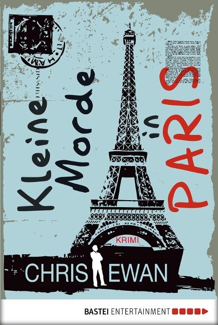 Kleine Morde in Paris - Chris Ewan