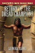 Return of the Dread Champions - Leonora Alongi