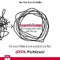 Essentialismus: Die konsequente Suche nach Weniger - Greg McKeown
