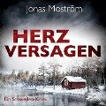 Herzversagen - Ein Schweden-Krimi - Jonas Moström