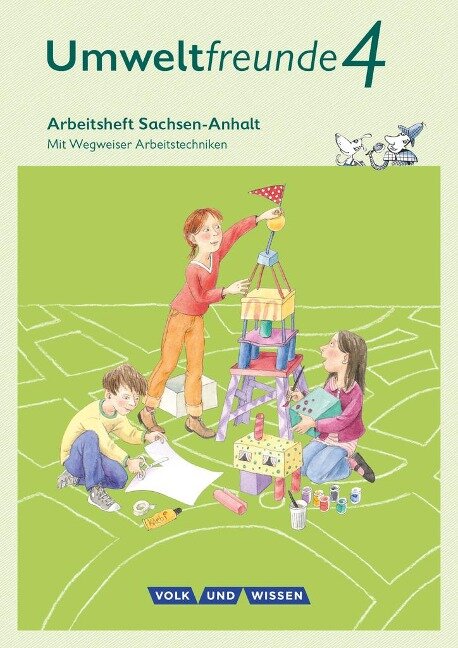 Umweltfreunde 4. Schuljahr - Sachsen-Anhalt - Arbeitsheft - 