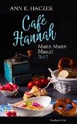 Cover-Bild zum Titel 'Café Hannah - Teil 7' von 'Ann E. Hacker'