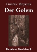 Der Golem (Großdruck) - Gustav Meyrink