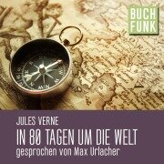 Cover-Bild zum Titel 'In 80 Tagen um die Welt' von 'Jules Verne'