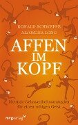Affen im Kopf - Ronald Pierre Schweppe, Aljoscha Long