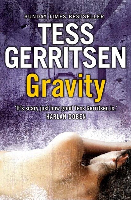 Gravity - Tess Gerritsen