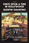 Cover-Bild zum Titel 'Once Upon a Time in Hollywood: The Deluxe Hardcover' von 'Quentin Tarantino'