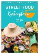 Cover-Bild zum Titel 'Street Food - Küchenplaner (Tischkalender 2026 DIN A5 hoch), CALVENDO Monatskalender' von 'Mario Weigt'