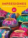 Impresiones Internacional 1. Kursbuch mit Code - Libro del Alumno - Olga Balboa Sánchez, Montserrat Varela Navarro, Claudia Teissier de Wanner