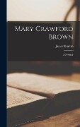 Mary Crawford Brown - James Strahan