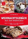 Cover-Bild zum Titel 'Weihnachtsgebäck aus dem Thermomix®' von 'Elisabeth Engler'
