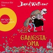 Gangsta-Oma - David Walliams