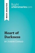 Heart of Darkness by Joseph Conrad (Book Analysis) - Bright Summaries