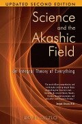 Cover-Bild zum Titel 'Science and the Akashic Field' von 'Ervin Laszlo'