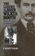 Cover-Bild zum Titel 'The Legend of John Wilkes Booth' von 'C Wyatt Evans'