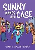 Sunny Makes Her Case: A Graphic Novel (Sunny #5) - Jennifer L Holm