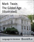 Cover-Bild zum Titel 'The Gilded Age (Illustrated)' von 'Mark Twain'