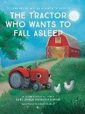 The Tractor Who Wants To Fall Asleep - Carl-Johan Forssén Ehrlin