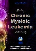 Chronic Myeloic Leukemia - Lothar Hirneise