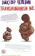 Cover-Bild zum Titel 'Transhumanism inc. (Transgumanizm)' von 'Viktor Pelevin'