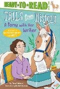 A Pony with Her Writer: The Story of Marguerite Henry and Misty (Ready-To-Read Level 2) - Thea Feldman