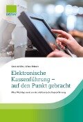 Cover-Bild zum Titel 'Elektronische Kassenführung - auf den Punkt gebracht' von 'Gerd Achilles, Viktor Rebant'