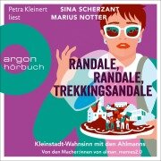 Cover-Bild zum Titel 'Randale, Randale Trekkingsandale - Kleinstadt-Wahnsinn mit den Ahlmanns. Von den Macher:innen von alman_memes2.0' von 'Marius Notter, Sina Scherzant'