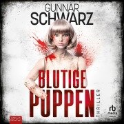 Cover-Bild zum Titel 'Blutige Puppen' von 'Gunnar Schwarz'