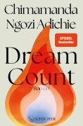 Cover-Bild zum Titel 'Dream Count' von 'Chimamanda Ngozi Adichie'
