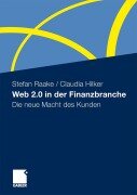 Cover-Bild zum Titel 'Web 2.0 in der Finanzbranche' von 'Claudia Hilker, Stefan Raake'