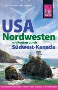 Cover-Bild zum Titel 'Reise Know-How Reiseführer USA Nordwesten' von 'Isabel Synnatschke, Hans-R. Grundmann'