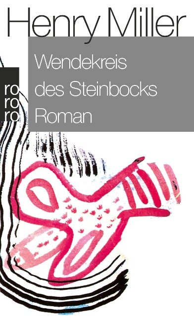Wendekreis des Steinbocks - Henry Miller