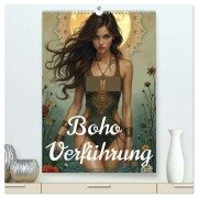 Boho Verführung (hochwertiger Premium Wandkalender 2026 DIN A2 hoch), Kunstdruck in Hochglanz - Ally Bee