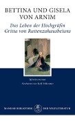 Cover-Bild zum Titel 'Das Leben der Hochgräfin Gritta von Rattenzuhausbeiuns' von 'Bettina Von Arnim, Gisela Von Arnim'