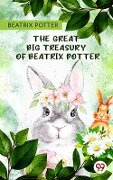The Great Big Treasury Of Beatrix Potter - Beatrix Potter