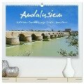Andalusien, historische Bauwerke, weiße Dörfer, blaues Meer (hochwertiger Premium Wandkalender 2025 DIN A2 quer), Kunstdruck in Hochglanz - Herbert Böck