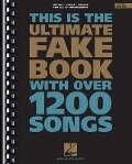 The Ultimate Fake Book: C Edition - Hal Leonard Publishing Corporation