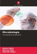 Cover-Bild zum Titel 'Microbiologia' von 'Kainat Abbas, Alim-Un Nisa, Mahrukh Abbas'