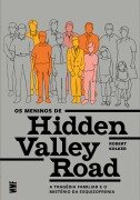 Os meninos de Hidden Valley Road - Robert Kolker